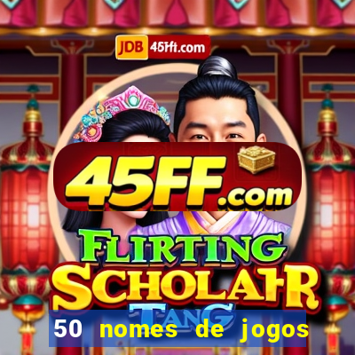 50 nomes de jogos com bola
